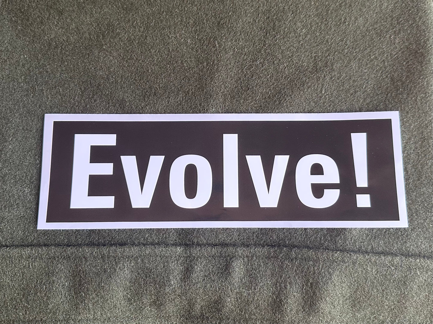 Evolve!